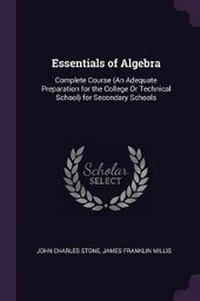 Enlarge image Cover: Essentials of Algebra - Palala Press