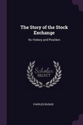 Cover: The Story of the Stock Exchange - Palala Press