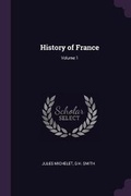 Cover: History of France; Volume 1 - Palala Press