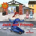 Cover: Jack and Friends: Bk. 1 - Julian Bonser Books