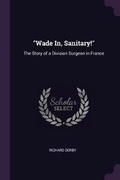 Cover: Wade In, Sanitary! - Palala Press