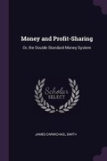 Cover: Money and Profit-Sharing - Palala Press