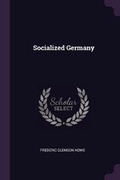 Cover: Socialized Germany - Palala Press