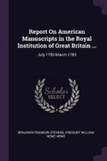 Cover: Report On American Manuscripts in the Royal Institution of Great Britain ... - Palala Press