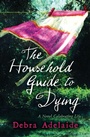Cover: The Household Guide to Dying - HarperCollins