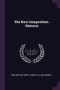 Cover: The New Composition-Rhetoric - Palala Press