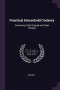 Cover: Practical Household Cookery - Palala Press