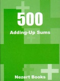 Cover: 500 Adding-up Sums - Nezert Books