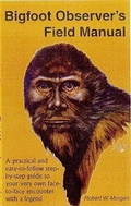 Cover: Bigfoot Observer's Field Manual - Pine Winds Press