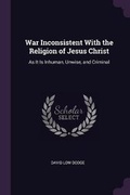 Cover: War Inconsistent With the Religion of Jesus Christ - Palala Press
