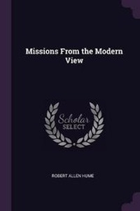 Enlarge image Cover: Missions From the Modern View - Palala Press