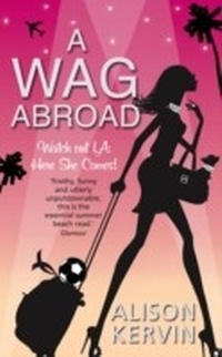 Abbildung von: A WAG Abroad - AVON, a division of HarperCollins Publishers Ltd
