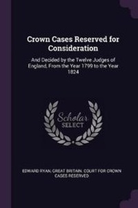 Enlarge image Cover: Crown Cases Reserved for Consideration - Palala Press