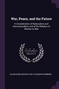 Cover: War, Peace, and the Future - Palala Press