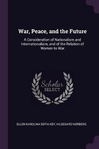 Enlarge image Cover: War, Peace, and the Future - Palala Press
