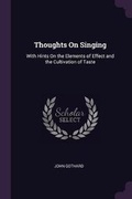 Cover: Thoughts On Singing - Palala Press