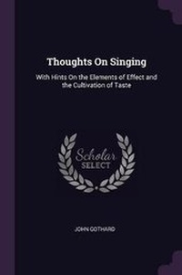 Enlarge image Cover: Thoughts On Singing - Palala Press