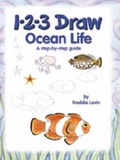 Cover: 1-2-3 Draw Ocean Life - Peel Productions,U.S.