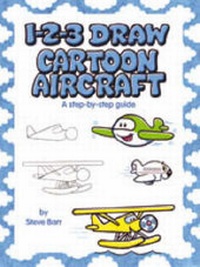 Enlarge image Cover: 1-2-3 Draw Cartoon Aircraft - Peel Productions,U.S.
