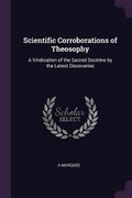 Cover: Scientific Corroborations of Theosophy - Palala Press