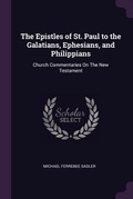 Abbildung von: The Epistles of St. Paul to the Galatians, Ephesians, and Philippians - Palala Press