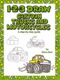 Cover: 1-2-3 Draw Cartoon Trucks and Mototcyles - Peel Productions,U.S.