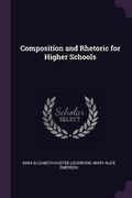 Cover: Composition and Rhetoric for Higher Schools - Palala Press