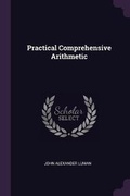 Cover: Practical Comprehensive Arithmetic - Palala Press