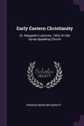 Cover: Early Eastern Christianity - Palala Press