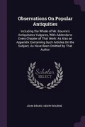 Cover: Observations On Popular Antiquities - Palala Press