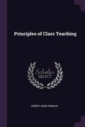 Cover: Principles of Class Teaching - Palala Press