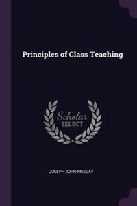 Enlarge image Cover: Principles of Class Teaching - Palala Press