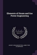 Cover: Elements of Steam and Gas Power Engineering - Palala Press
