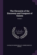 Cover: The Chronicle of the Discovery and Conquest of Guinea; Volume 2 - Palala Press