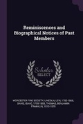 Cover: Reminiscences and Biographical Notices of Past Members - Palala Press