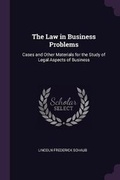 Cover: The Law in Business Problems - Palala Press