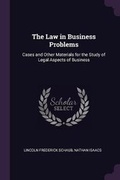 Cover: The Law in Business Problems - Palala Press
