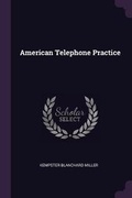 Cover: American Telephone Practice - Palala Press