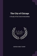 Cover: The City of Chicago - Palala Press
