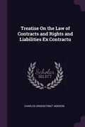 Bild: Treatise On the Law of Contracts and Rights and Liabilities Ex Contractu - Palala Press