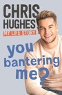 Cover: You Bantering Me? - Hodder & Stoughton