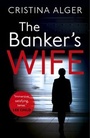 Cover: The Banker's Wife - Mulholland Books