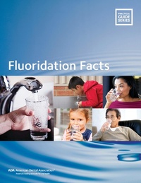 Enlarge image Cover: Fluoridation Facts - American Dental Association