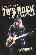 Cover: Adventures of a 70's Rock Photographer - Tellwell Talent