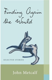 Enlarge image Cover: Finding Again the World - Biblioasis