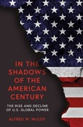 Cover: In the Shadows of the American Century - Oneworld Publications