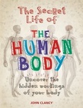 Cover: The Secret Life of the Human Body - Cassell