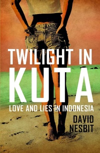 Abbildung von: Twilight in Kuta - Monsoon Books Pte Ltd