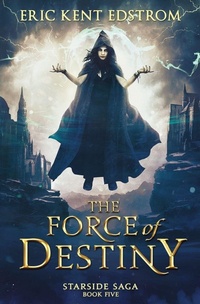 Enlarge image Cover: The Force of Destiny - Undermountain Books LLC