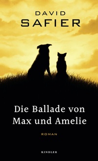 Abbildung von: Die Ballade von Max und Amelie - Kindler
